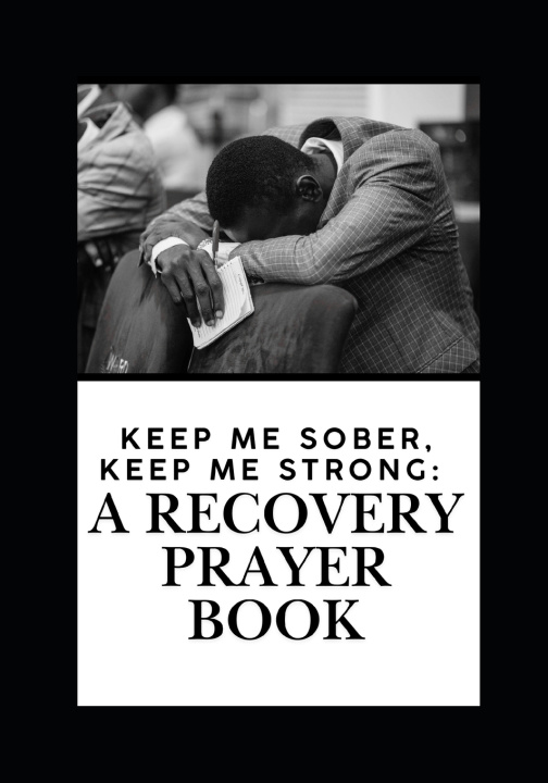 Knjiga Keep Me Sober, Keep Me Strong Victoria Guarrasi