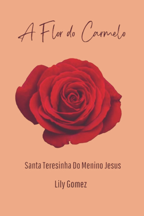 Kniha A Flor do Carmelo Lily Gomez