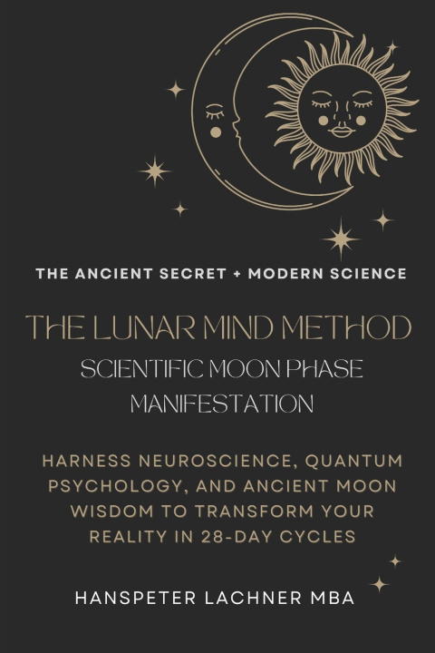 Könyv THE LUNAR MIND METHOD Hanspeter Lachner