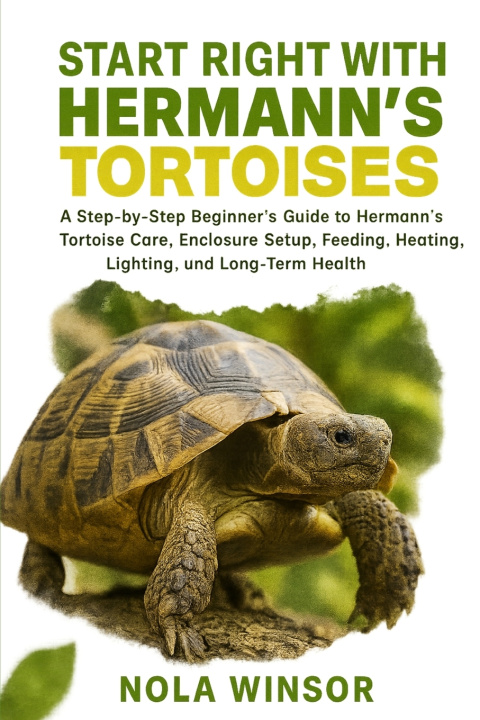 Книга Start Right with Hermann's Tortoises Nola Winsor