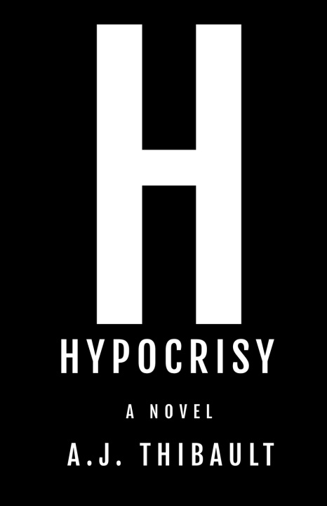 Kniha Hypocrisy A.J. Thibault