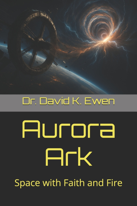 Kniha Aurora Ark David K. Ewen