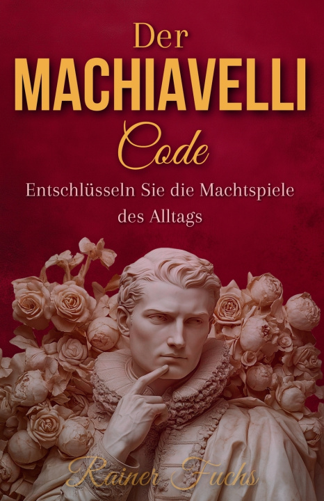 Book Der Machiavelli-Code Rainer Fuchs