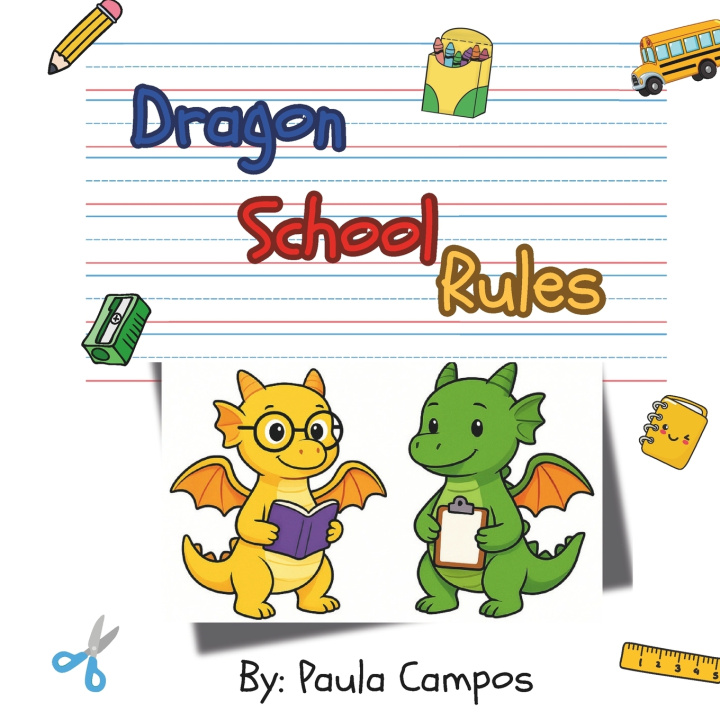 Kniha Dragon School Rules Paula Campos