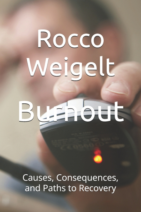Книга Burnout Rocco Weigelt