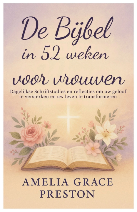 Knjiga De Bijbel in 52 weken voor vrouwen Amelia Grace Preston