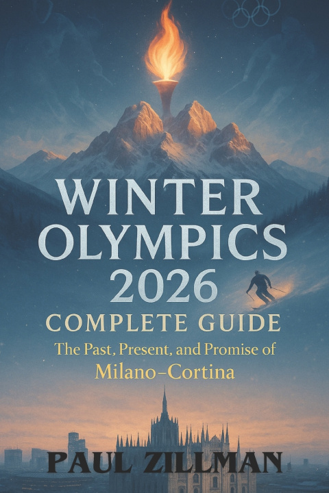 Kniha Winter Olympics 2026 Complete Guide Paul Zillman