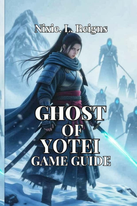 Libro Ghost of Yōtei Game Guide Nixie .L. Reigns
