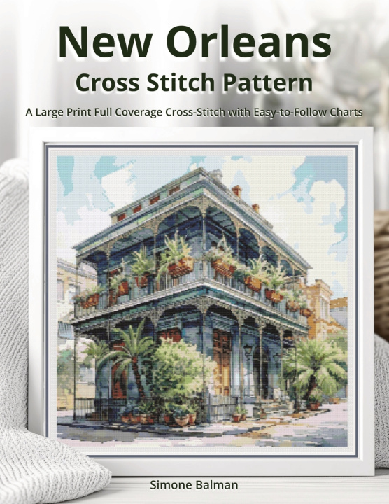 Kniha New Orleans Cross Stitch Pattern Simone Balman