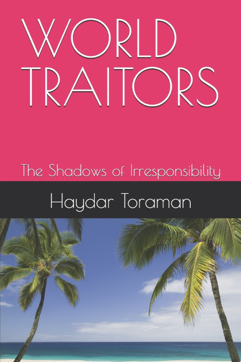 Kniha WORLD TRAITORS Haydar Toraman
