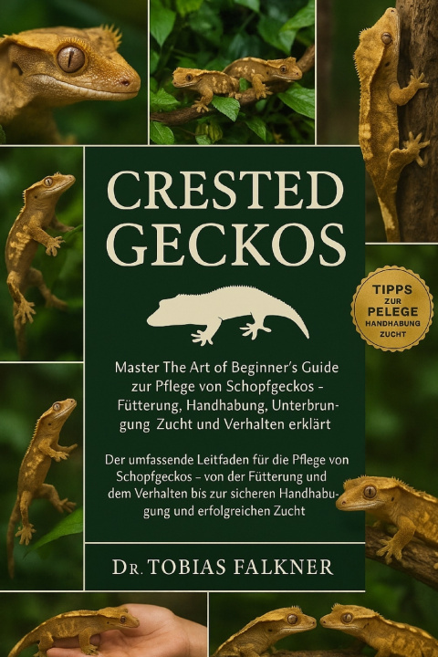 Kniha CRESTED GECKOS Dr. Tobias Falkner