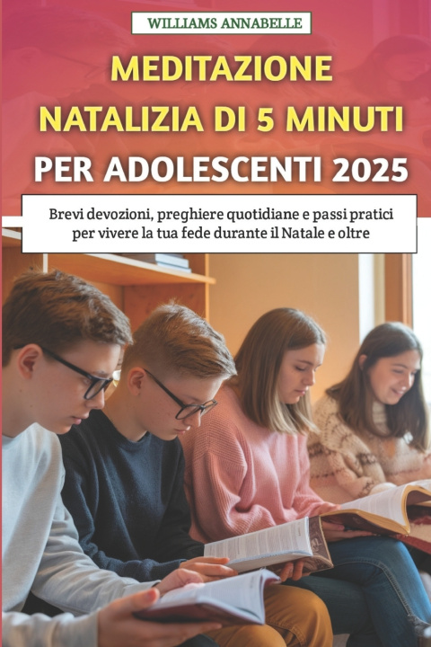 Buch Meditazione Natalizia Di 5 Minuti Per Adolescenti 2025 Williams Annabelle