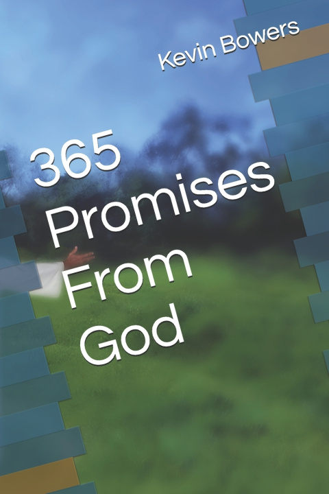 Kniha 365 Promises From God Kevin L Bowers