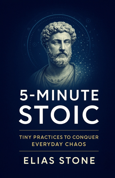 Knjiga 5-MINUTE STOIC ELIAS STONE