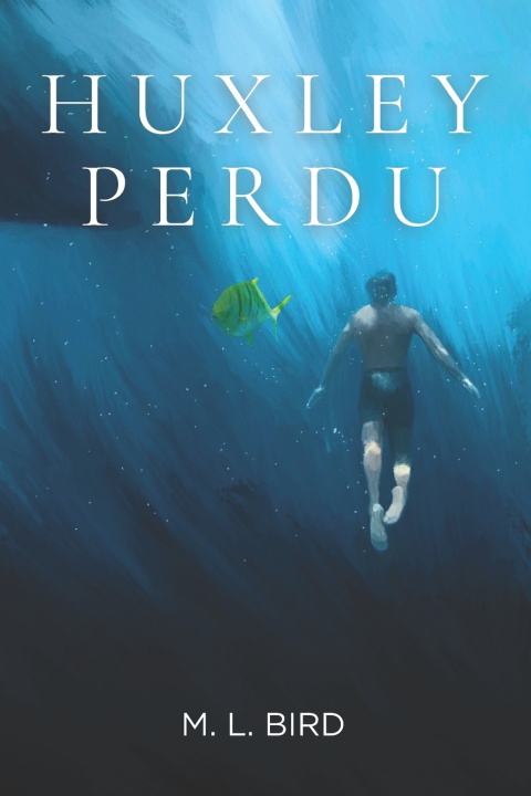 Knjiga Huxley Perdu M. L. Bird