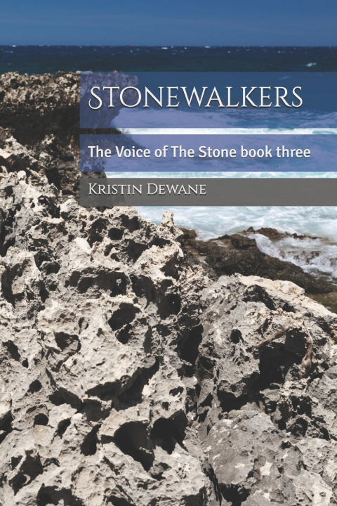 Knjiga Stonewalkers Kristin Dewane