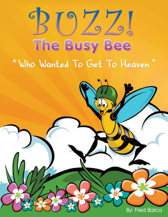 Kniha Buzz The Busy Bee Fred Barca