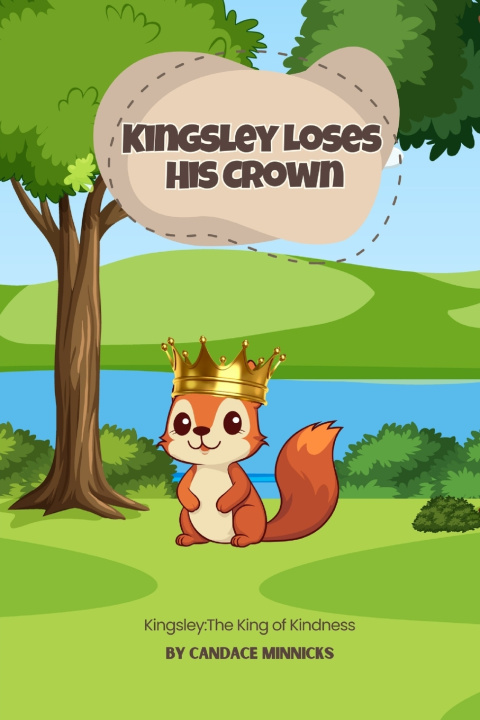 Knjiga Kingsley Loses His Crown Candace Minnicks
