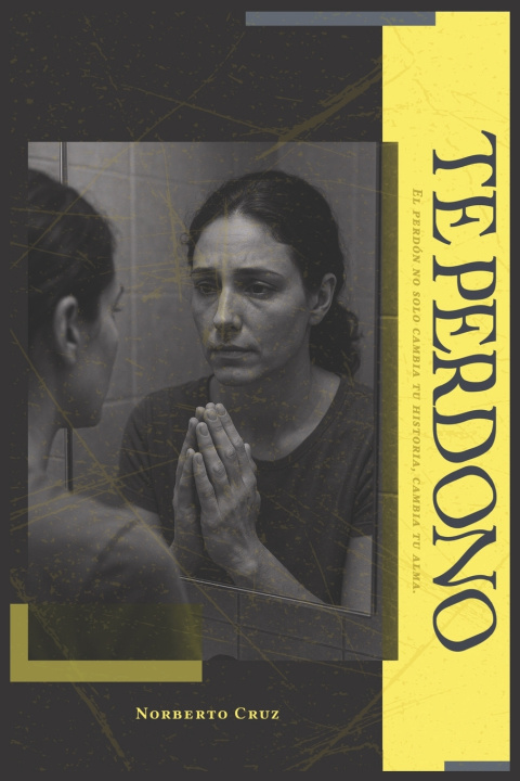 Könyv Te perdono Norberto Cruz