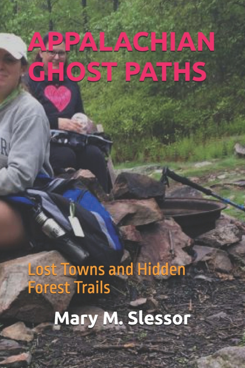 Kniha APPALACHIAN GHOST PATHS Mary M. Slessor