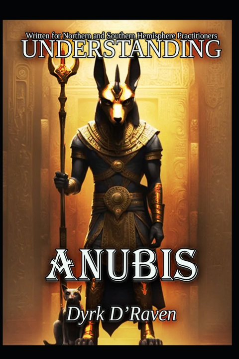 Buch Understanding Anubis Dyrk D'Raven