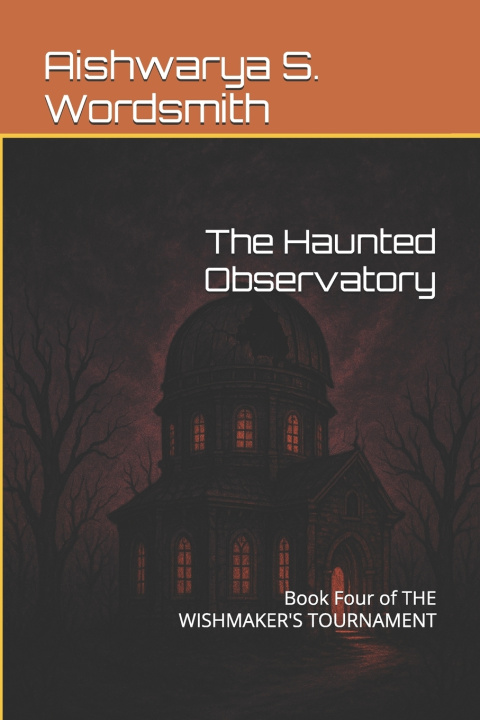 Kniha The Haunted Observatory Aishwarya S. Wordsmith