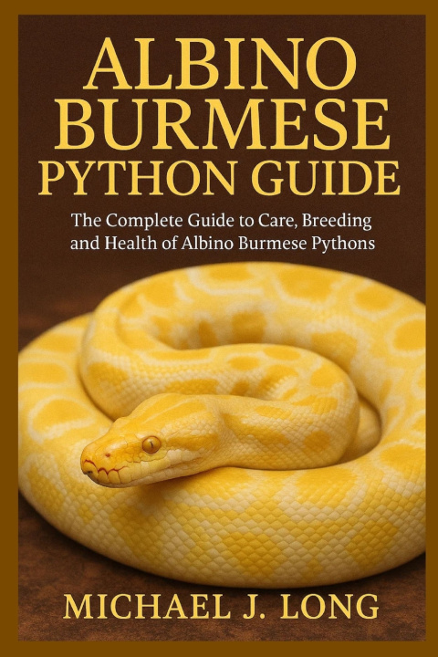Kniha ALBINO BURMESE PYTHON GUIDE MICHAEL J. LONG
