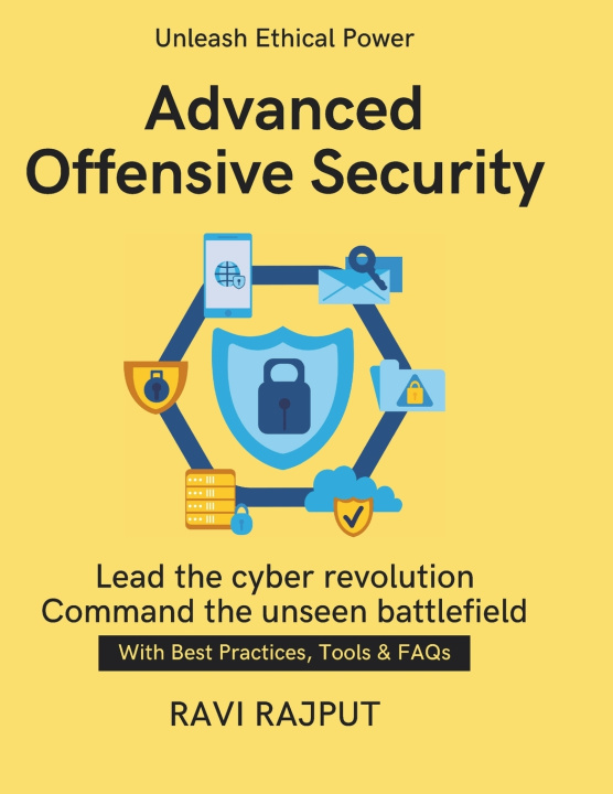 Knjiga Advanced Offensive Security RAVI RAJPUT