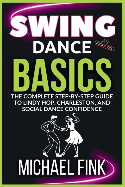 Книга Swing Dance Basics Michael Fink
