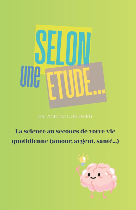 Książka Selon une étude... Antoine GUERNIER