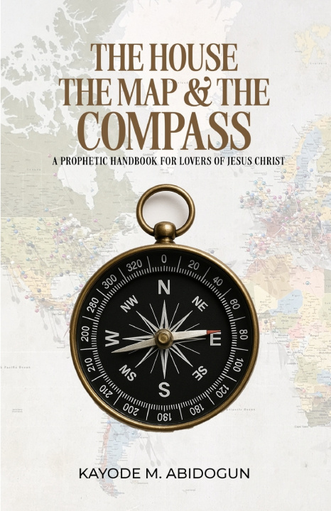 Knjiga The House, the Map and the Compass Kayode M. Abidogun
