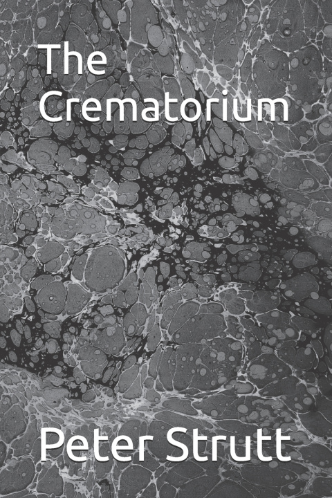 Knjiga The Crematorium Peter Strutt