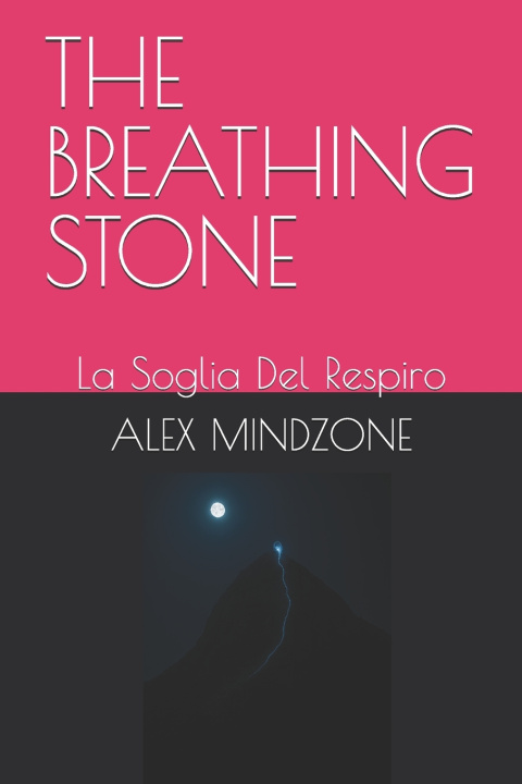 Boek THE BREATHING STONE ALEX MINDZONE