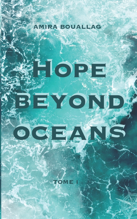 Kniha HOPE BEYOND OCEANS AMIRA BOUALLAG