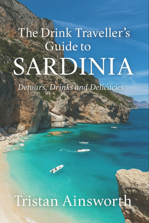 Knjiga The Drink Traveller's Guide to Sardinia Tristan Ainsworth