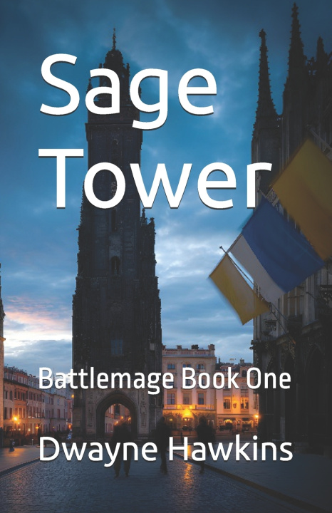 Knjiga Sage Tower Dwayne Hawkins