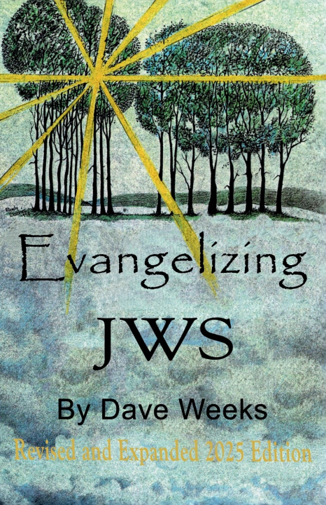 Kniha Evangelizing JWS Dave Weeks