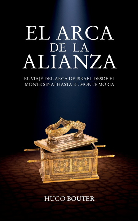 Knjiga El arca de la alianza Hugo Bouter