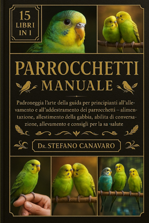 Kniha PARROCCHETTI MANUALE Dr. Stefano Canavaro
