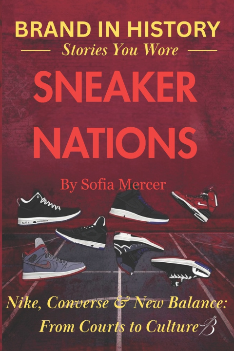 Kniha Sneaker Nations Sofia Mercer