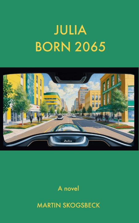 Kniha Julia born 2065 Martin Skogsbeck