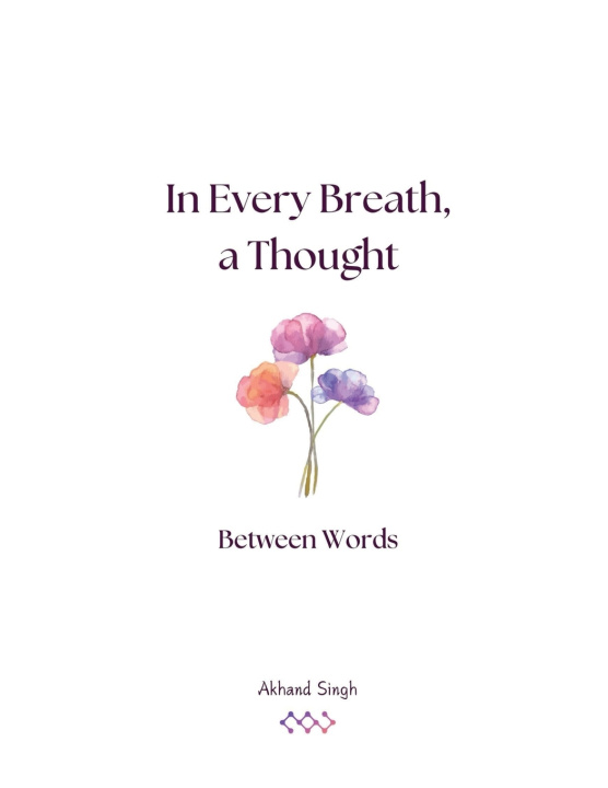 Kniha Between Words Akhand Singh