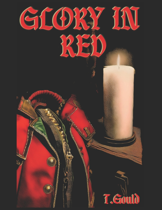 Kniha Glory In Red Thomas Gould