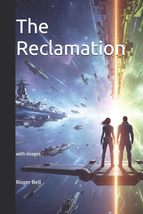 Kniha The Reclamation Roger Bell