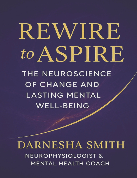 Knjiga Rewire to Aspire DarNesha Smith