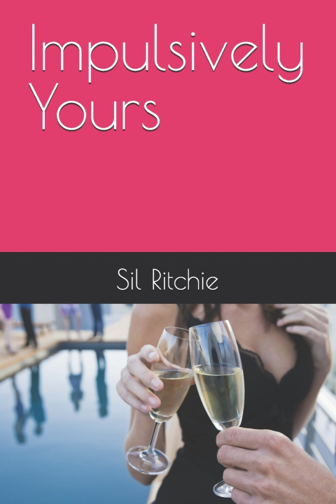Kniha Impulsively Yours Sil Ritchie
