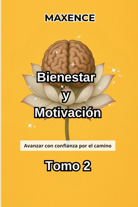 Libro Bienestar y Motivación Tomo 2 Maxence MX'