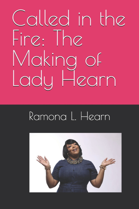 Kniha Called in the Fire Ramona L. Hearn