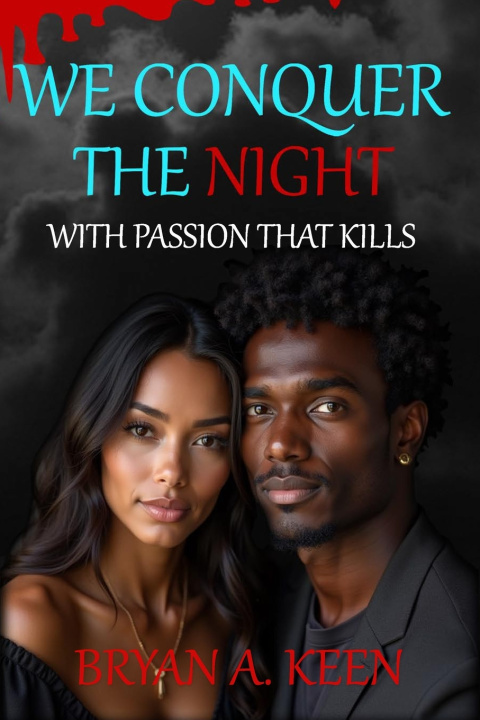 Kniha We Conquer The Night Bryan A. Keen
