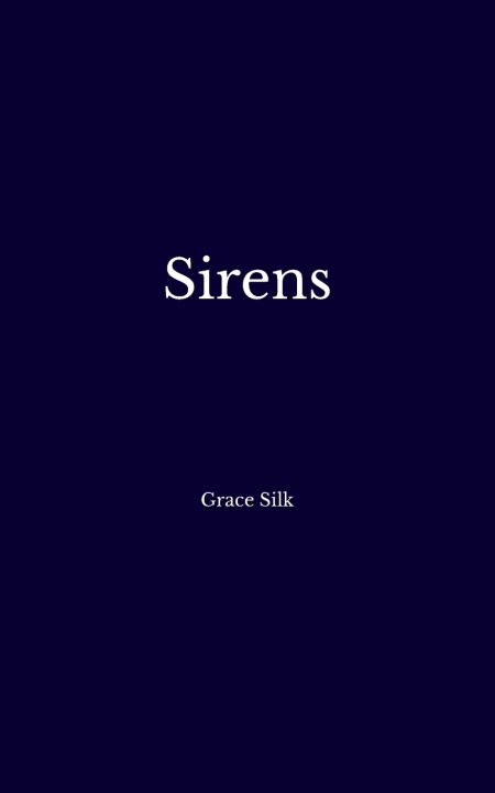 Knjiga Sirens Grace Silk